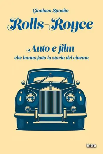 Prezzo Basso Rolls-Royce. Auto e film che hanno fatto la storia del cinema