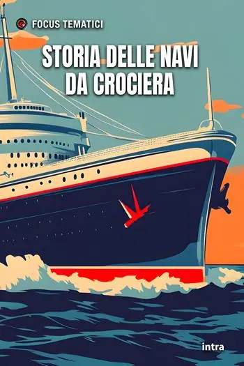 Offerta Lampo Storia delle navi da crociera