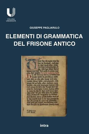 Elementi di grammatica del frisone antico Ordina Subito