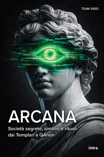 Arcana. Società segrete, simboli e rituali dai Templari a QAnon Miglior Prezzo