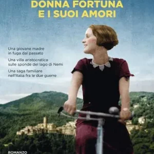 Acquista Ora Donna Fortuna e i suoi amori