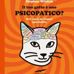 Il tuo gatto è uno psicopatico? Test e quiz per fugare ogni dubbio Solo Oggi
