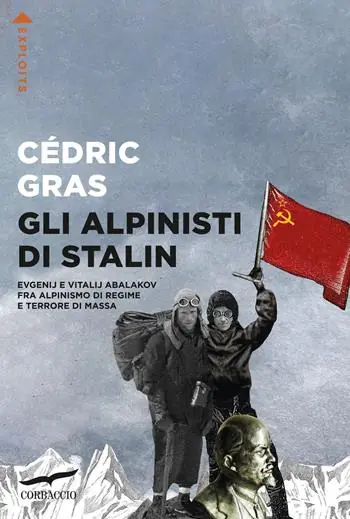 Ordina Subito Gli alpinisti di Stalin