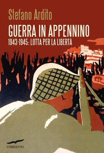 Economico Guerra in Appennino. 1943-1945 lotta per la libertà