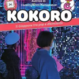 Occasione Imperdibile Kokoro. Il Giappone tra pop e disincanto