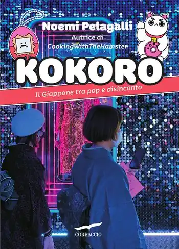 Occasione Imperdibile Kokoro. Il Giappone tra pop e disincanto