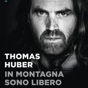 Bestseller In montagna sono libero. La mia vita selvaggia