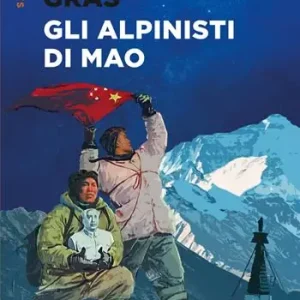 Nuovo Arrivo Gli alpinisti di Mao