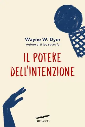 Il potere dell‘intenzione Must-Have