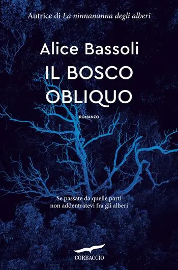 Il bosco obliquo Non Perdere