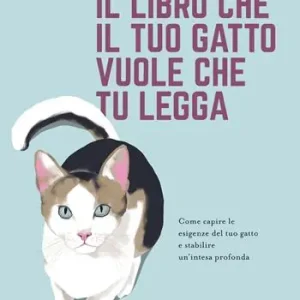 Solo Oggi Il libro che il tuo gatto vuole che tu legga