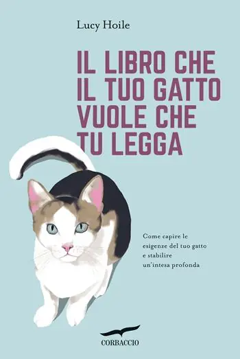 Solo Oggi Il libro che il tuo gatto vuole che tu legga