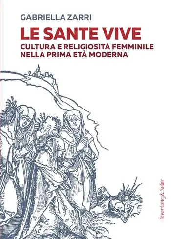 Affare Le sante vive. Cultura e religiosità femminile nella prima età moderna