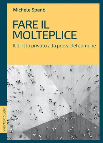 Fare il molteplice. Il diritto privato alla prova del comune Vendita Finale