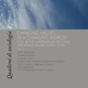 Non Perdere Quaderni di sociologia (2021). Vol. 87 Changing values in a changing world? Italy in the european values study and world values survey (2018)