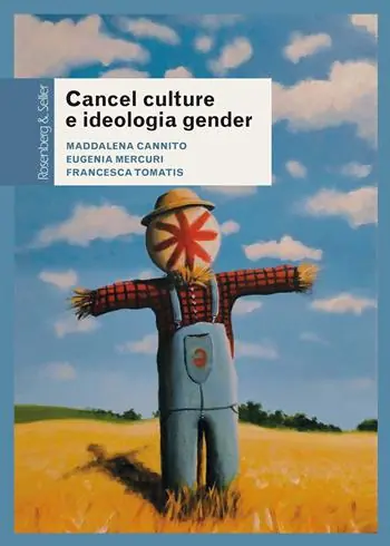 Solo Oggi Cancel culture e ideologia gender. Fenomenologia di un dibattito pubblico