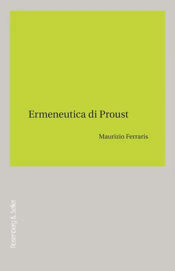 Ermeneutica di Proust Solo Oggi