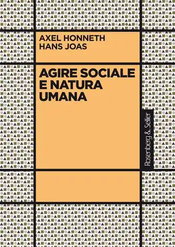 Miglior Prezzo Agire sociale e natura umana
