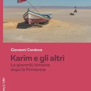 Di Tendenza Karim e gli altri. La gioventù tunisina dopo la Primavera