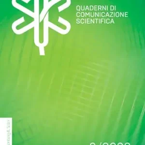 Prezzo Ridotto Quaderni di comunicazione scientifica. Vol. 3