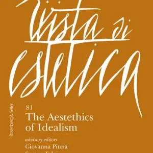 Rivista di estetica. Ediz. italiana e inglese (2022). Vol. 81 The aestethics of idealism Di Tendenza