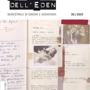 La valle dell‘Eden. Semestrale di cinema e audiovisivi (2022). Vol. 39 Affare