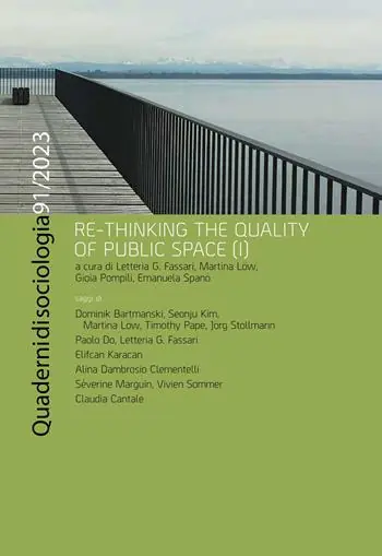 Quaderni di sociologia (2022). Vol. 91 Re-thinking the quality of public space (I) Prezzo Ridotto