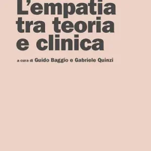 L‘empatia tra teoria e clinica Prezzo Di Fabbrica