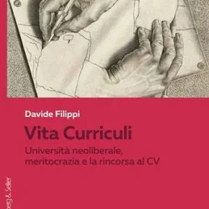 Vendita Finale Vita Curriculi. Università neoliberale, meritocrazia e la rincorsa al CV