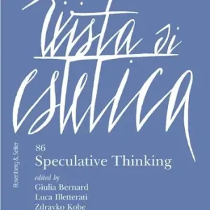 Offerta Lampo Rivista di estetica (2024). Vol. 86 Speculative thinking