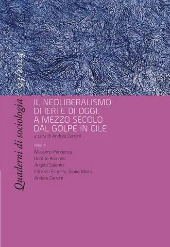 Occasione Quaderni di sociologia (2024). Vol. 94 Il neoliberalismo di ieri e di oggi. A mezzo secolo dal golpe in Cile