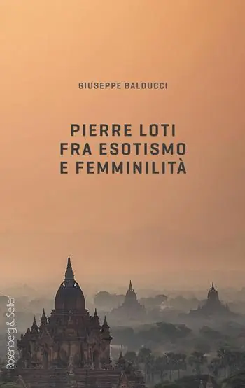 Pierre Loti fra esotismo e femminilità Super Prezzo