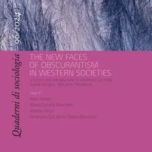 Quaderni di sociologia (2024). Vol. 96 The new faces of obscurantism in western societies Prezzo Conveniente