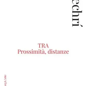 Subito Disponibile Magazzini mechrí (2025). Vol. 0 TRA. Prossimità, distanze