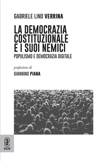 Prezzo Scontato La democrazia costituzionale e i suoi nemici. Populismo e democrazia digitale