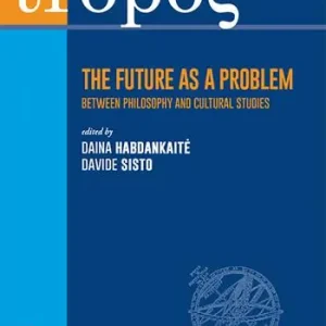 Trópos. Rivista di ermeneutica e critica filosofica (2020). Vol. 1 The future as a problem. Between philosophy and cultural studies Compra Oggi Stesso