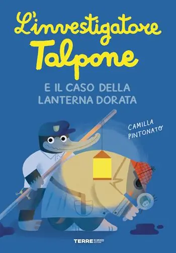 Compra Online L‘ investigatore Talpone e il caso della lanterna dorata
