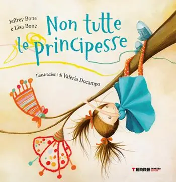 Più Venduto Non tutte le principesse. Ediz. a colori
