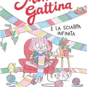 Mina Gattina e la sciarpa infinita Offerta Limitata