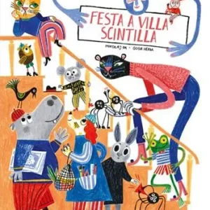 Offerta Festa a villa Scintilla. Ediz. a colori
