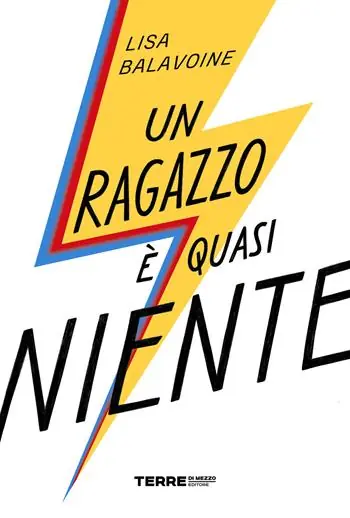 Un ragazzo è quasi niente Solo Oggi