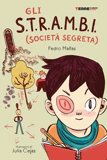Prezzo Conveniente Gli S.T.R.A.M.B.I (società segreta)