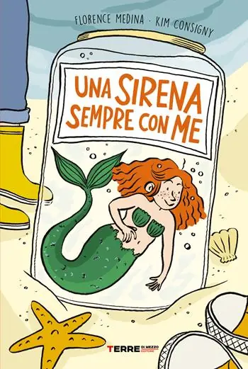 Una sirena sempre con me. Ediz. illustrata Esclusivo