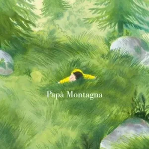Promo Stagionale Papà montagna. Ediz. a colori
