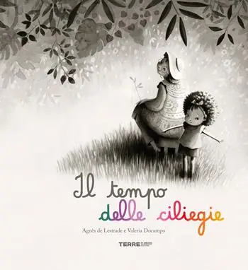 Il tempo delle ciliegie. Ediz. a colori Promo Stagionale