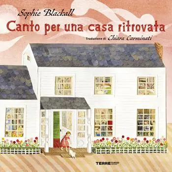 Super Prezzo Canto per una casa ritrovata. Ediz. a colori