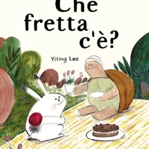 Che fretta c‘è? Ediz. a colori Offerta Lampo