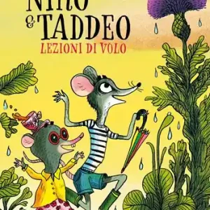 Lezioni di volo. Nino & Taddeo. Ediz. a colori Novità