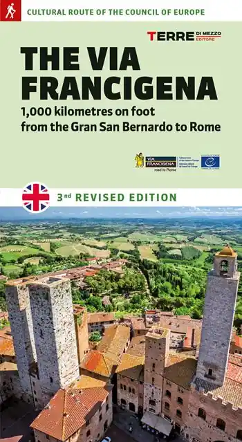 Consegna Rapida The Via Francigena. 1.000 kilometres on foot from the Gran San Bernardo to Rome
