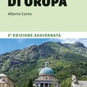 Pagamento Sicuro I cammini di Oropa. 4 percorsi verso uno dei santuari più amati